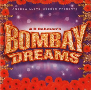 Bombay Dreams (2002) (A.R. Rahman)